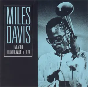 Miles Davis - Live at the Fillmore West, 15-10-70 (2015)