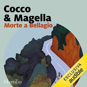 «Morte a Bellagio: I delitti del lago di Como, Vol. 3» by Amenris Magella, Giovanni Cocco
