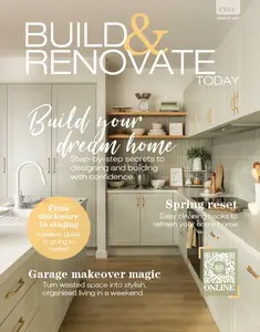 Build & Renovate Today - Issue 47 2025