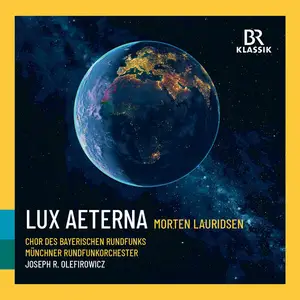 Bavarian Radio Chorus - Morten Lauridsen: Lux aeterna (Live) (2025)