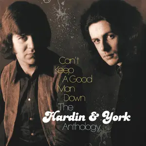 Hardin & York - Can't Keep A Good Man Down: The Hardin & York Anthology (Remastered) (2021)