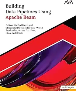 Building Data Pipelines Using Apache Beam