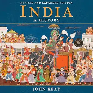 India: A History, Revised and Expanded Edition [Audiobook]