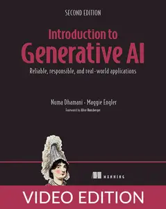Introduction to Generative AI, Second Edition, Video Edition