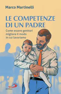 Marco Martinelli - Le competenze di un padre
