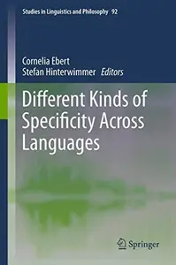 Different Kinds of Specificity Across Languages