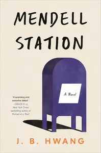 Mendell Station: A Novel