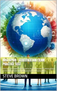 HRCI aPHRi - Certification Exam Practice Test: Pass the Associate Professional in Human Resources