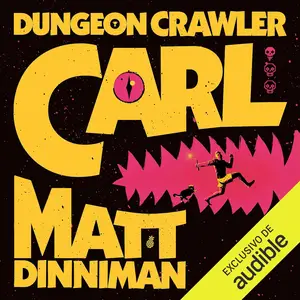 Dungeon Crawler Carl [Spanish Edition]