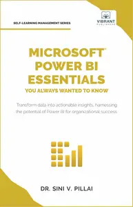 Microsoft Power BI Essentials You Always Wanted to Know