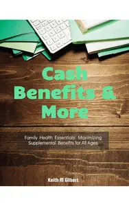 Cash Benefits & More: Family Health Essentials