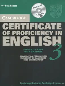 Cambridge Certificate of Proficiency in English 3 Self Study Pack with Answers: Examination Papers from University of Cambridge