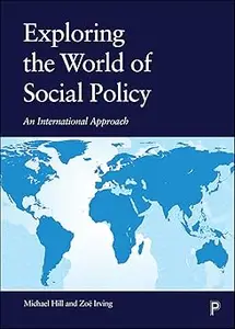 Exploring the World of Social Policy: An International Approach