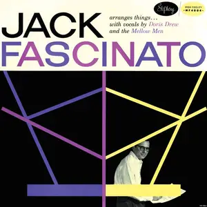 Jack Fascinato - Jack Fascinato Arranges Things (1957/2018)