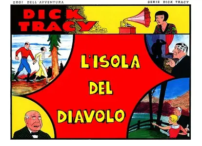 Eroi Dell'avventura - Volume 8 - Dick Tracy - L'isola Del Diavolo