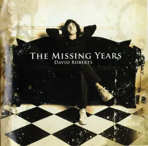 David Roberts - The Missing Years (2011)