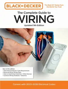 Black & Decker the Complete Guide to Wiring (Black & Decker Complete Guide), 9th Edition