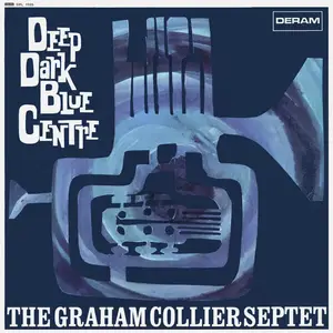 Graham Collier Septet - Deep Dark Blue Centre (1967/2024) (Hi-Res)