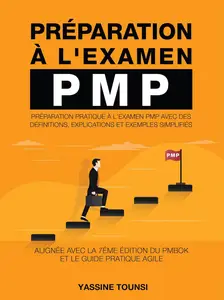 Préparation à l'examen PMP (French Edition)
