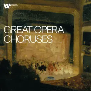 VA - Great Opera Choruses (2025)
