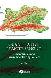 Quantitative Remote Sensing: Fundamentals and Environmental Applications