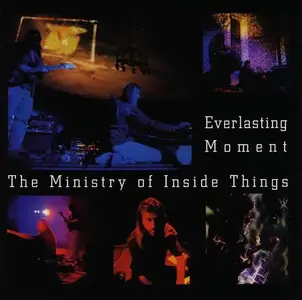 The Ministry of Inside Things - Everlasting Moment (2003)