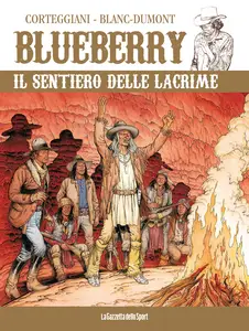 Blueberry - Volume 49 - Il Sentiero Delle Lacrime
