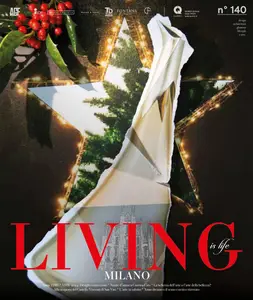 Living is Life N.140 - Dicembre 2024 Milano