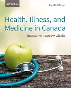 Health, Illness, and Medicine in Canada