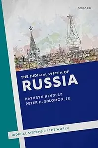 The Judicial System of Russia