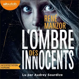 René Manzor, "L'ombre des innocents"