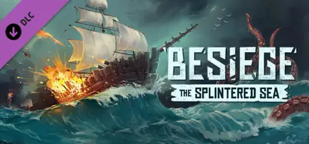 Besiege The Splintered Sea (2024)