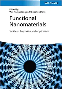 Functional Nanomaterials: Synthesis, Properties, and Applications (Repost)