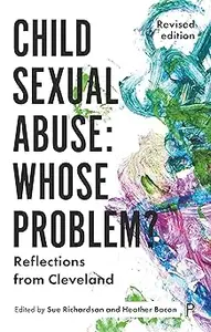 Child Sexual Abuse: Whose Problem?: Reflections from Cleveland