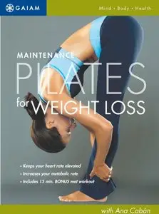 Maintenance Pilates for Weight Loss with Ana Caban