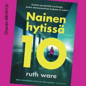 «Nainen hytissä 10» by Ruth Ware