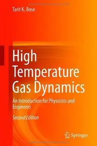 High Temperature Gas Dynamics: An Introduction for Physicists and Engineers (repost)