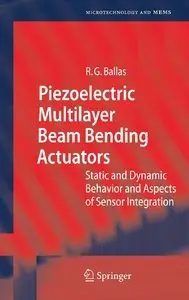 Piezoelectric Multilayer Beam-Bending Actuators (Repost)