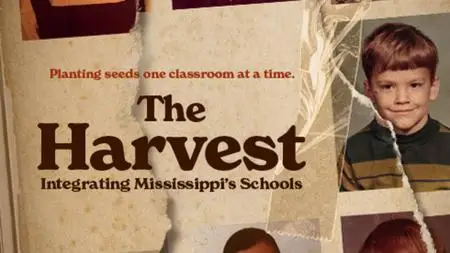 PBS American Experience - The Harvest: Integrating Mississippi's Schools (2023)