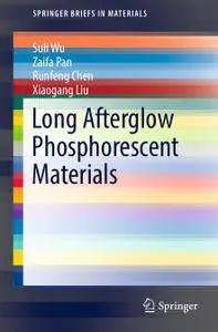 Long Afterglow Phosphorescent Materials