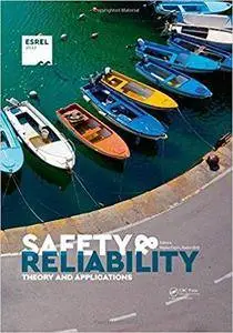 Safety & Reliability – Theory and Applications: ESREL 2017