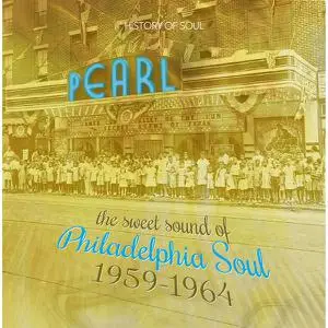 VA -The Sweet Sound of Philadelphia Soul 1959-1964 (2015)