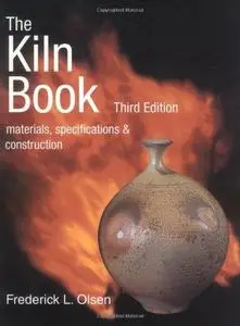 The Kiln Book: Materials, Specifications & Construction