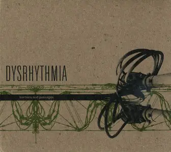 Dysrhythmia - Discography (2000 - 2009)
