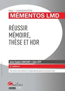 Mémento LMD - Réussir mémoire, thèse et HDR