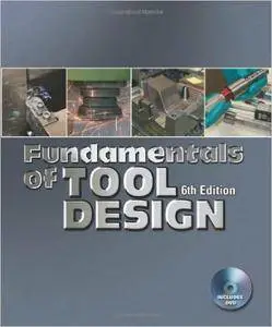 Fundamentals of Tool Design, 6th edition