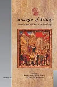 Strategies of Writing: Studies on Text and Trust in the Middle Ages: Papers from “Trust in Writing in the Middle Ages” (Utrecht
