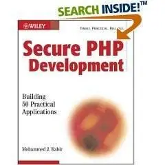 Secure PHP Development: Building 50 Practical Applications