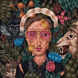 Mark Stoermer - Filthy Apes and Lions (2017)