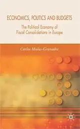 Economics, Politics and Budgets: The Political Economy of Fiscal Consolidations in Europe